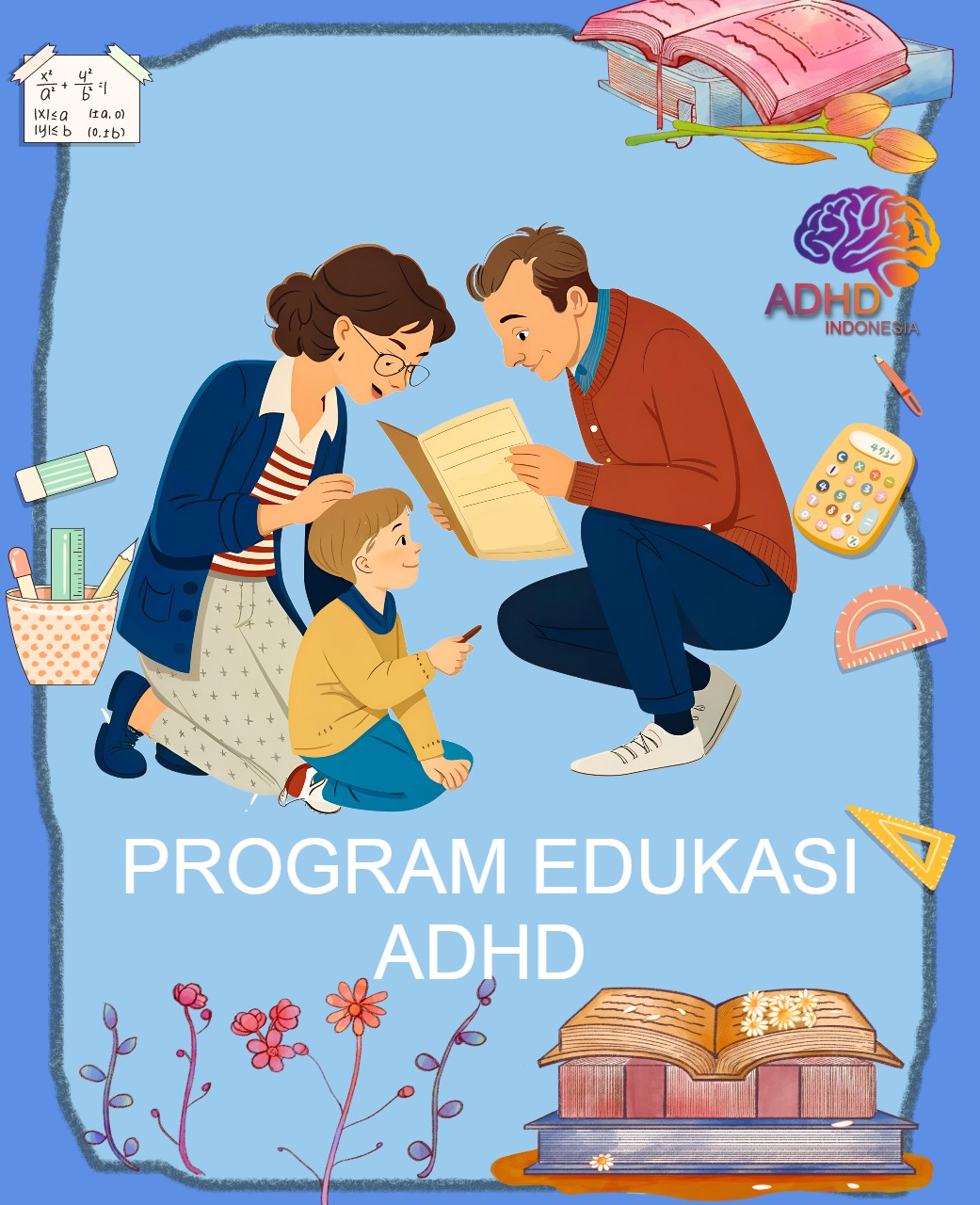 Program ADHD Indonesia Kabupaten Bengkulu Tengah Edukasi Dini ADHD untuk Orang Tua